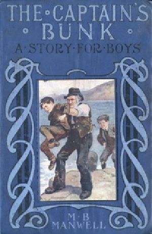 [Gutenberg 26714] • The Captain's Bunk / A Story for Boys